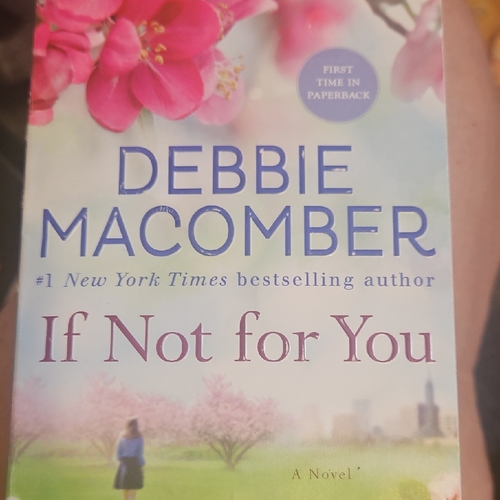 Debbie Macomber 'If Not for You' Paperback. Buy 3 Books Get 1 Free